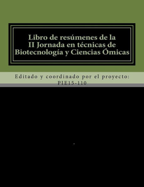 Libro De Res?menes De La Ii Jornada En T?cnicas De Biotecnolog?a Y Ciencias ?micas (Spanish Edition)