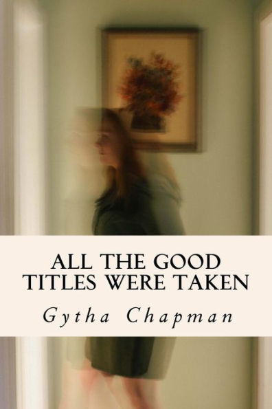 All The Good Titles Were Taken