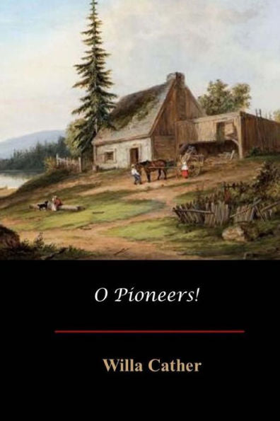 O Pioneers! - 9781548160838