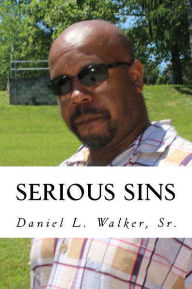Serious Sins: Real Life Poetry And Lyrics