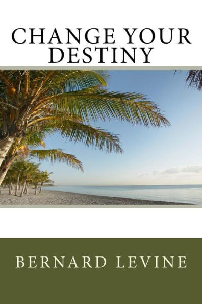 Change Your Destiny