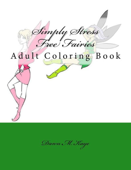 Simply Stress Free Fairies: Adult Coloring Book