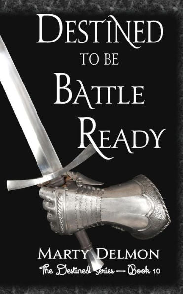 Destined To Be Battle Ready (The Destined Series)