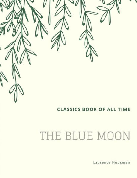The Blue Moon - 9781548206116