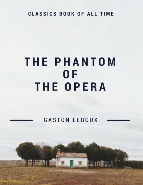The Phantom Of The Opera - 9781548209155