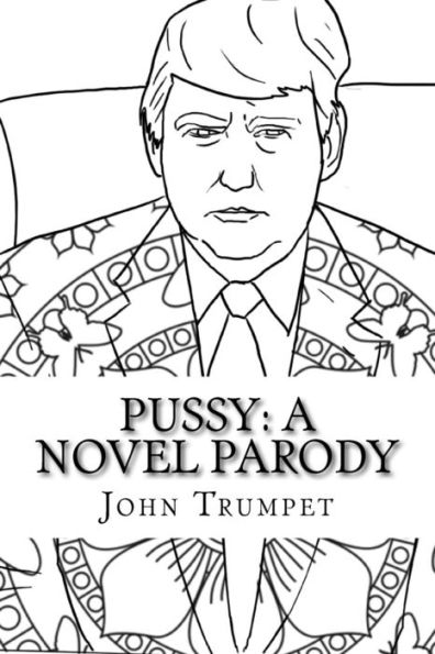 Pussy: A Novel Parody