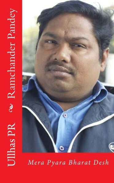 Ramchander Pandey: Mera Pyara Bharat Desh (Hindi Edition)