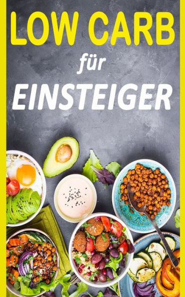 Low Carb: Die 14 Tage Challenge (Inkl. Rezepte) (Low Carb Fruhstuck, Low Carb Abendessen, Low Carb Vegetarisch, Low Carb Kompendium, Low Carb ... Backen, Low Carb Rezepte) (German Edition)