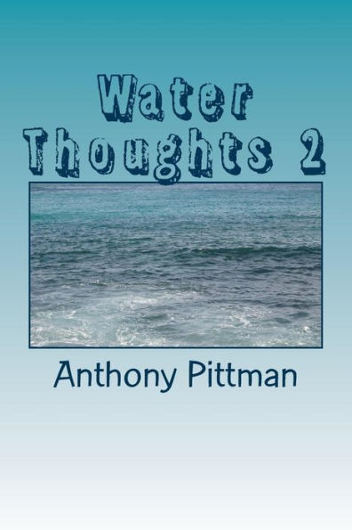 Water Thoughts 2 (Thought Series 5) (Volume 5)