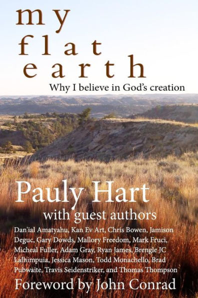 My Flat Earth: Why I Believe God's Creation (Psalm 104:5)