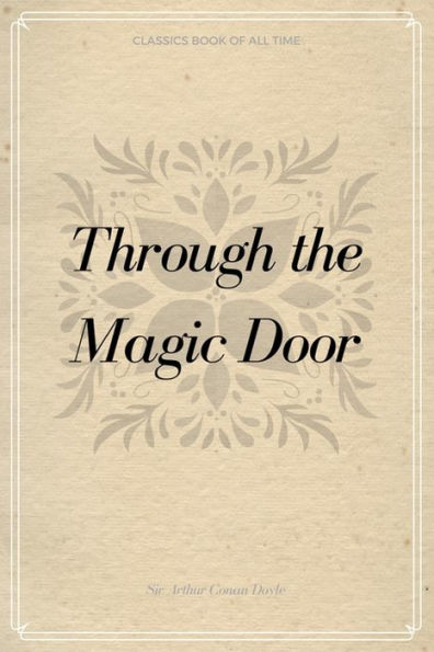 Through The Magic Door - 9781548233174