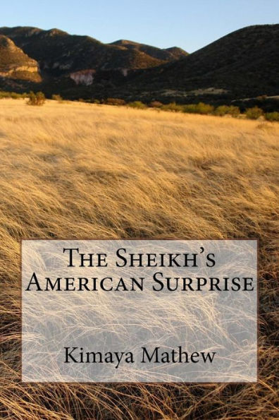 The Sheikh's American Surprise (The Sheikh Series)