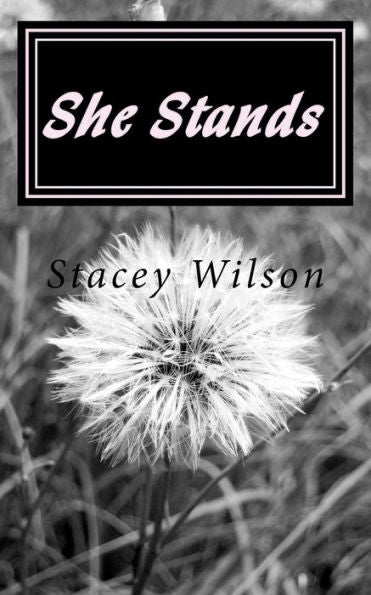 She Stands: Becoming Victorious In The Storms Of Life