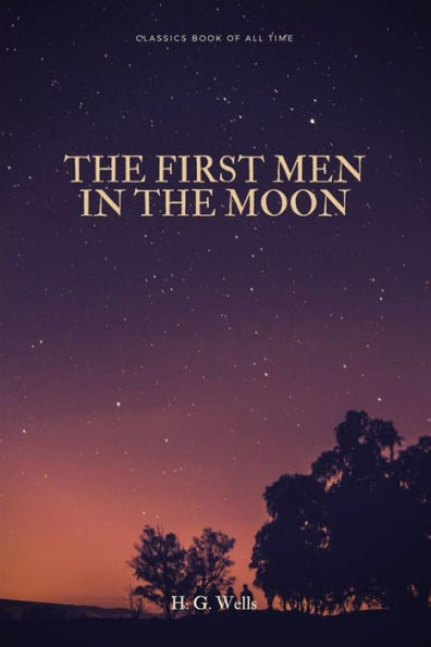 The First Men In The Moon - 9781548267889