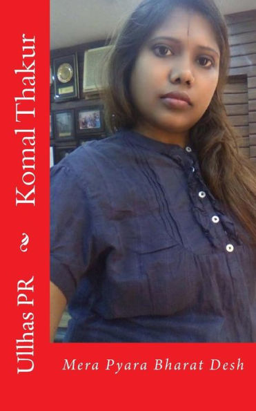 Komal Thakur: Mera Pyara Bharat Desh