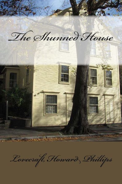 The Shunned House - 9781548272128
