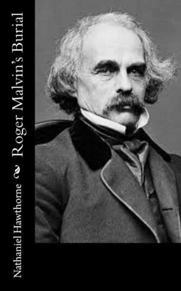 Roger Malvin's Burial - 9781548274078