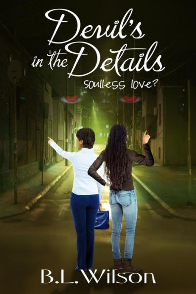 Devil's In The Details: Soulless Love?