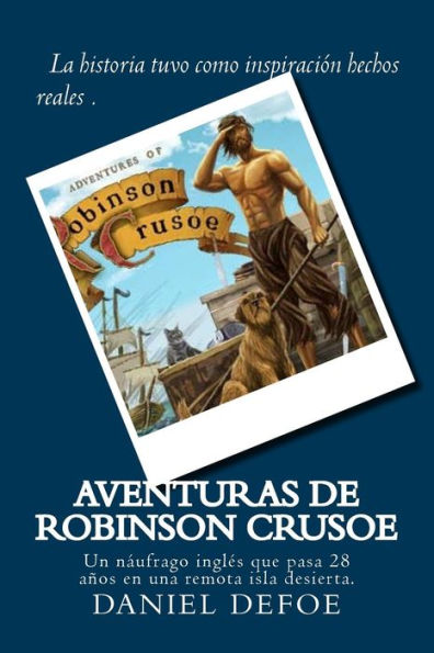 Aventuras De Robinson Crusoe (Spanish) Edition (Spanish Edition)