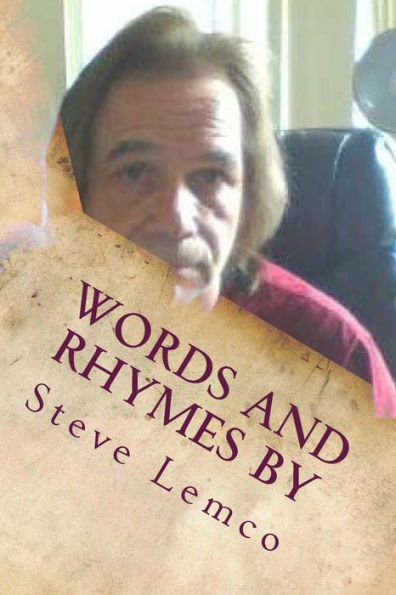 Steve Lemco's Words And Rhymes