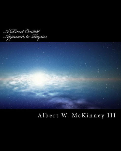 A Direct Contact Approach To Physics
