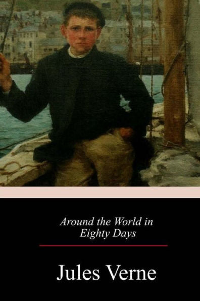 Around The World In Eighty Days - 9781548345938