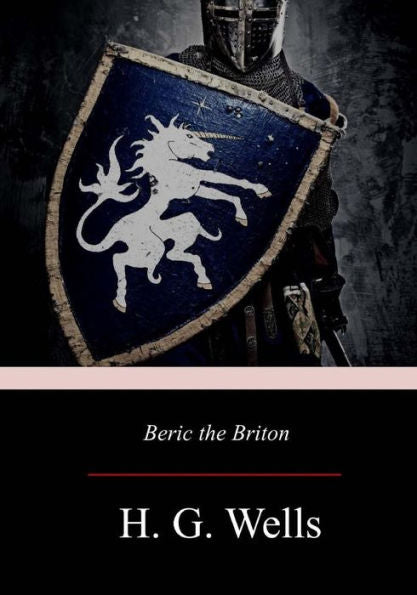 Beric The Briton - 9781548346119