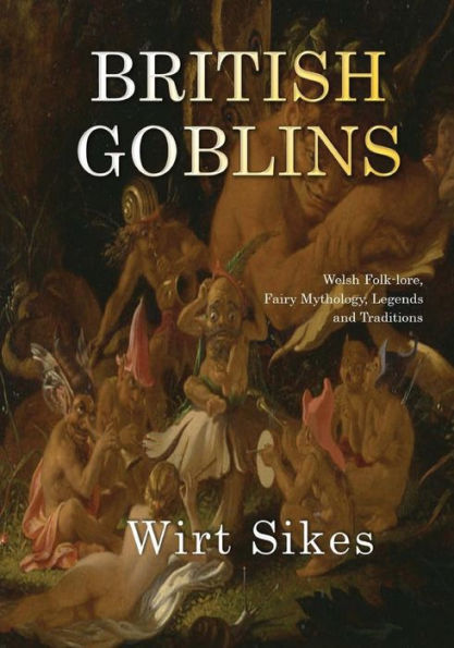 British Goblins - 9781548346706