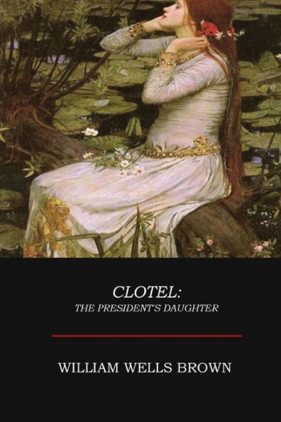 Clotel - 9781548346942