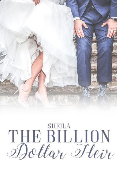 The Billion Dollar Heir (The Billion Dollar Series)