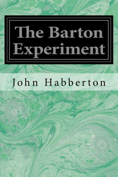 The Barton Experiment - 9781548369897