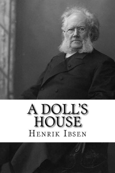 A Doll's House - 9781548376963