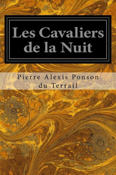 Les Cavaliers De La Nuit (French Edition) - 9781548423346