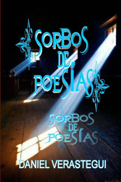 Sorbos De Poesias. (Spanish Edition)
