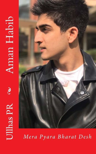 Aman Habib: Mera Pyara Bharat Desh (Hindi Edition)