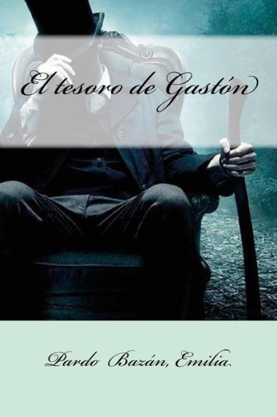 El Tesoro De Gast?n (Spanish Edition) - 9781548452315