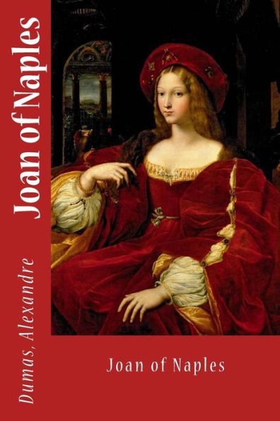 Joan Of Naples - 9781548455200