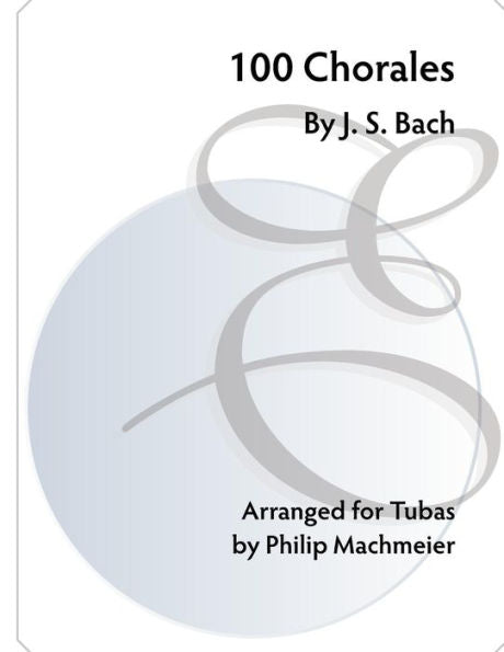 100 Chorales By J. S. Bach