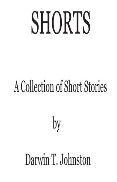 Shorts: A Collection Of Short Stories