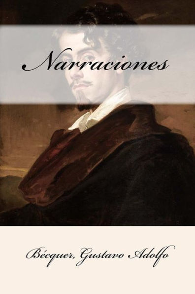Narraciones (Spanish Edition) - 9781548478902