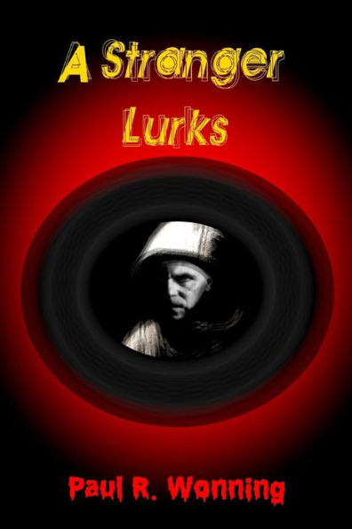 A Stranger Lurks: Wedding Of Blood (Dark Fantasy Novel Series)