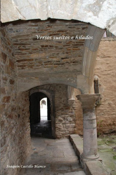 Versos Sueltos E Hilados (Spanish Edition)