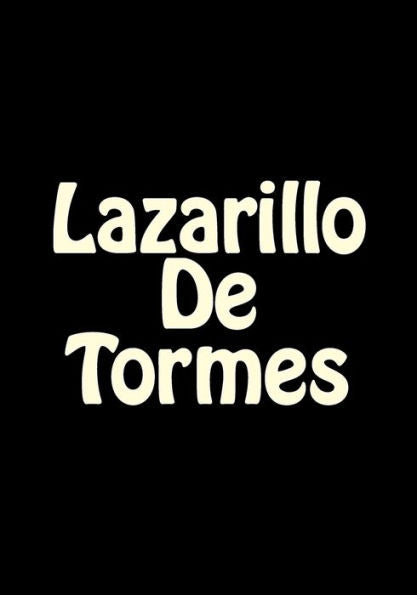 Lazarillo De Tormes (Spanish Edition) - 9781548594589
