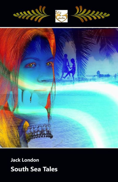 South Sea Tales - 9781548606954