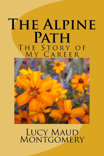 The Alpine Path: The Story Of My Career - 9781548607104