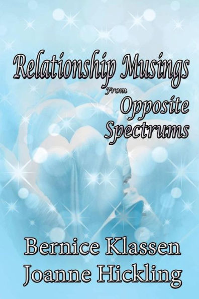 Relationship Musings From Opposite Spectrums