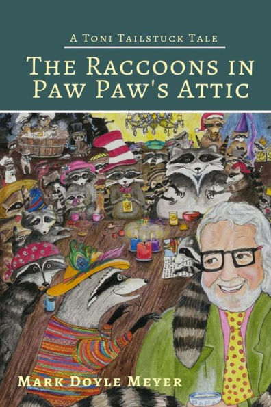 The Raccoons In Paw Paw's Attic