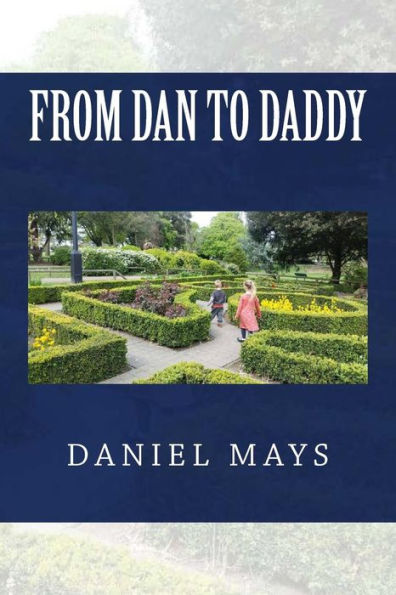 From Dan To Daddy