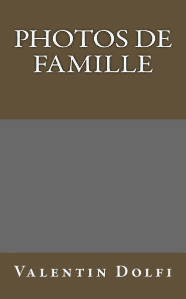 Photos De Famille (French Edition)