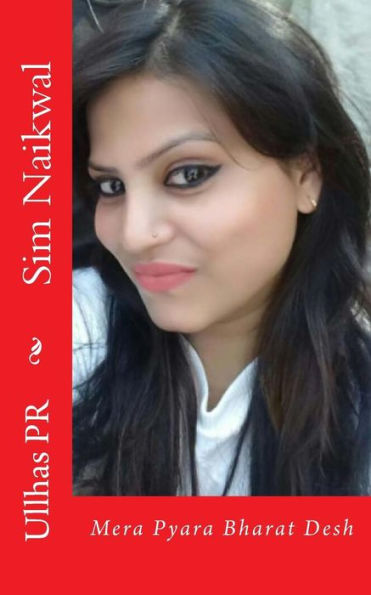 Sim Naikwal: Mera Pyara Bharat Desh (Hindi Edition)